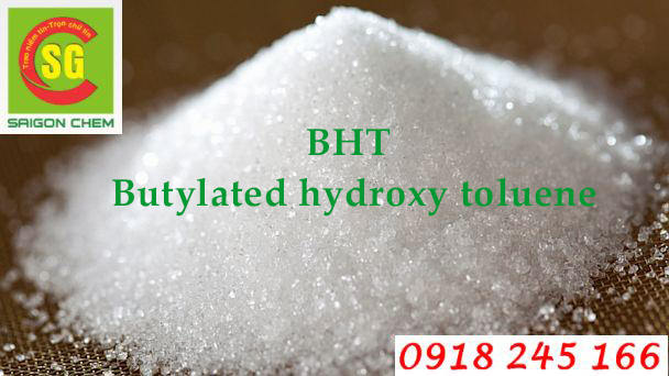 Chống oxy h&oacute;a dầu BHT (Butylated hydroxy toluene)