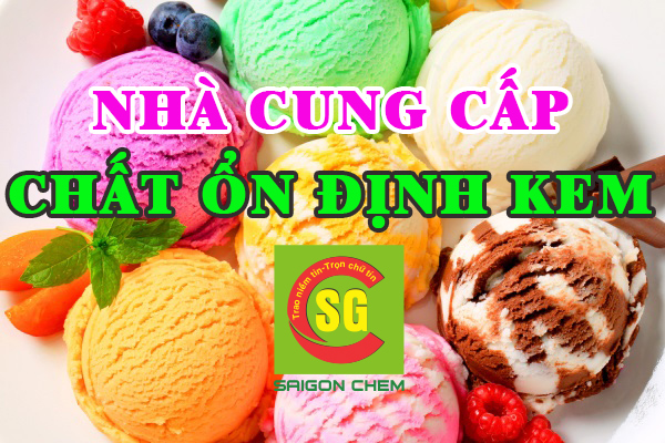 CHẤT ỔN ĐỊNH KEM CELLO