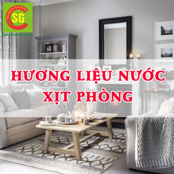 HƯƠNG LIỆU NƯỚC XỊT PHÒNG