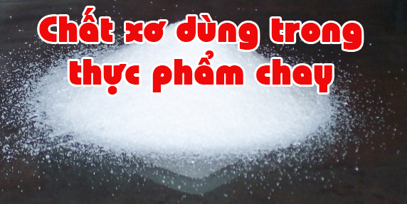 chất xơ d&ugrave;ng trong thực phẩm chay