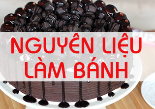 NGUY&Ecirc;N LIỆU L&Agrave;M B&Aacute;NH